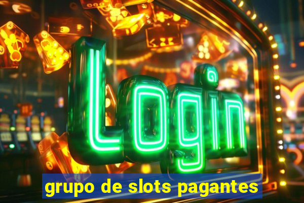 grupo de slots pagantes